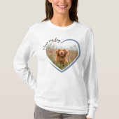 T-shirt J'Aime Mon Coeur De Chien Photo Longtemps Levée (Devant)