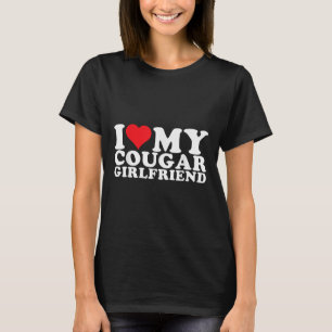 T-shirt J'Aime Mon Cougar Girlfriend I Heart My Cougar Gf