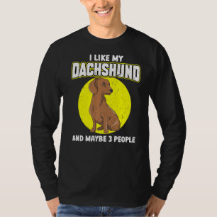 T-shirt J'Aime Mon Dachshund Et Peut-Être 3 Personnes