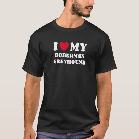 T-shirt J'aime mon Doberman Greyhound (Devant)