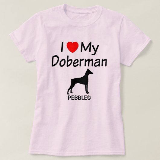 T-shirt J'Aime Mon Doberman Pinscher Chien (Design devant)