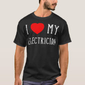 T-shirt J'Aime Mon Électricien Petite amie Épouse (Devant)