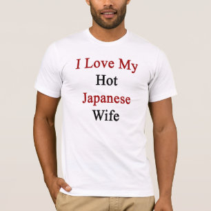 T-shirt J'aime mon épouse japonaise chaude