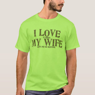 T-shirt J'aime mon épouse quand elle me laisse aller à l