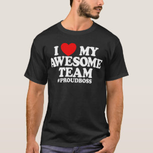 T-shirt J'Aime Mon Équipe Super #ProudBoss Boss