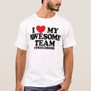 T-shirt J'Aime Mon Équipe Super #ProudBoss Boss