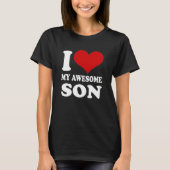 T-shirt J'Aime Mon Fils Fils Fils Fils Fils Fils Fils Fils (Devant)