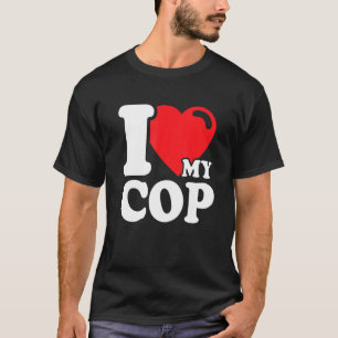 T-shirt J'Aime Mon flic Funny Hot Cop Policeman Heart Poli