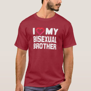T-shirt J'AIME MON FRÈRE BISEXUEL - -.png