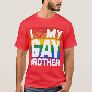 T-shirt J'AIME MON FRÈRE GAI -- - .png