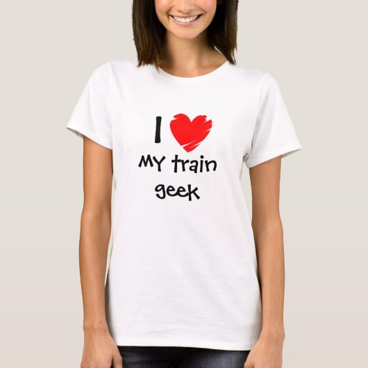 T-shirt J'aime mon geek de train (Devant)