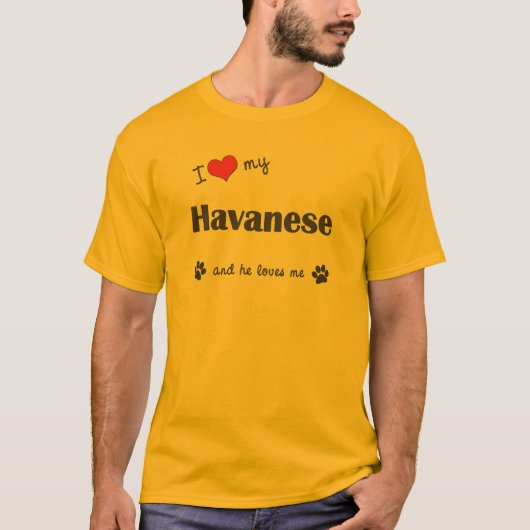 T-shirt J'aime mon Havanese (le chien masculin) (Devant)