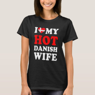 T-shirt J'aime mon Hot Danois Femme Funny Mari cadeau de m