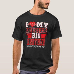 T-shirt J'aime mon incroyable grand frère et oui il me l'a