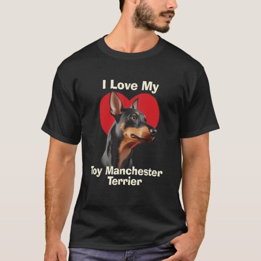 T-shirt J'Aime Mon Jouet Manchester Terrier Chien Chien Ch (Devant)