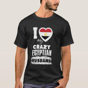 T-shirt J'aime mon mari égyptien fou drôle