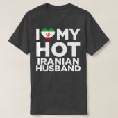 T-shirt J'Aime Mon Mari Iranien Chaud Mignonne Iran Native (Design devant)