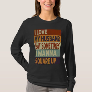 T-shirt J'aime mon mari mais parfois je veux régler mes co