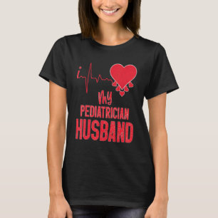 T-shirt J'Aime Mon Mari Pediatricien Pour Pediatrician Wi