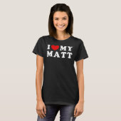 T-shirt J'Aime Mon Matt J'Aime Mon Matt (Devant entier)