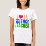 T-shirt J'aime mon professeur de Sciences<br><div class="desc">Coeur I mon professeur de Sciences. J'aime la biologie,  la physique,  et la chimie à l'école. La Science est ma passion.</div>