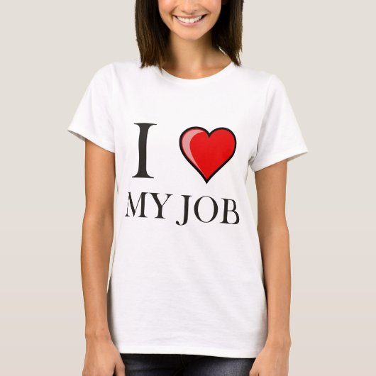 T-shirt J'aime mon travail (Devant)
