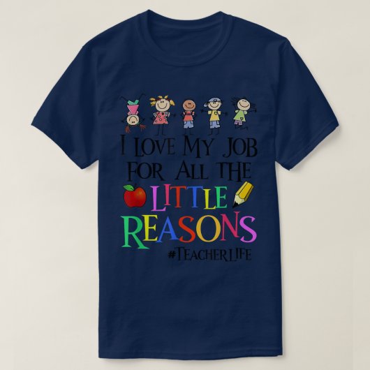 T-shirt J'Aime Mon Travail Pour Toutes Les Petites Raisons (Design devant)