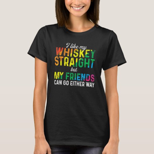 T-shirt J'Aime Mon Whiskey Droit Aimer Mes Amis Lgbt Ga (Devant)