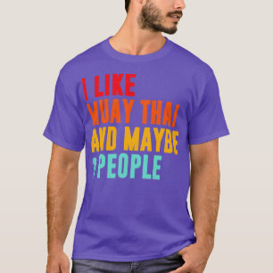 T-shirt J'Aime Muay Thai Et Peut-Être Les Gens Muay Thai F