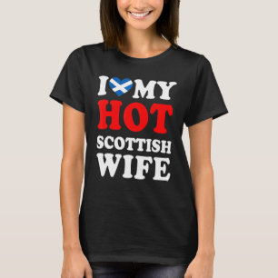 T-shirt J'aime My Hot Scottish Wife Funny Husband cadeau d