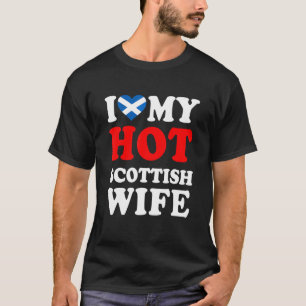 T-shirt J'aime My Hot Scottish Wife Funny Husband cadeau d