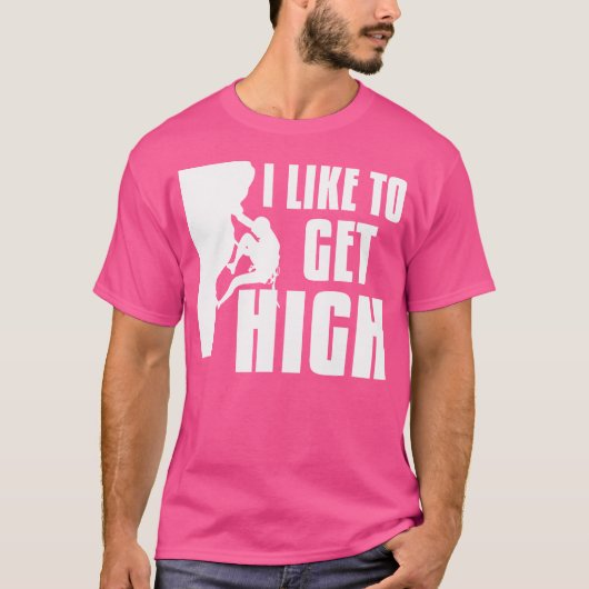 T-shirt J'Aime Obtenir High Rock Climber Mountain Escalade (Devant)