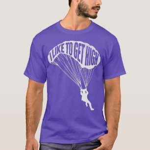 T-shirt J'Aime Obtenir Skydiver Parachutiste Skydive Pa