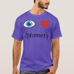 T-shirt J'aime Optométrie 5<br><div class="desc">J'adore Optometry 5.Découvrez notre sélection de t-shirts optométriques pour le meilleur en pièces uniques ou personnalisées, faites à la main dans nos boutiques de vêtements.</div>