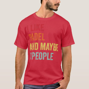 T-shirt J'Aime Padel Peut-Être 3 Personnes