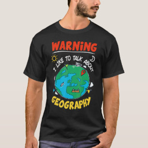 T-shirt J'aime parler de géographie géographe pour l'ensei