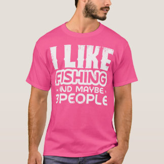 T-shirt J'Aime Pêcher Et Peut-Être 3 Personnes Drôle Pêche