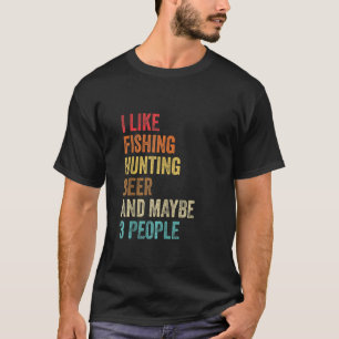 T-shirt J'Aime Pêcher La Bière De Chasse Et Peut-Être 3 Pe