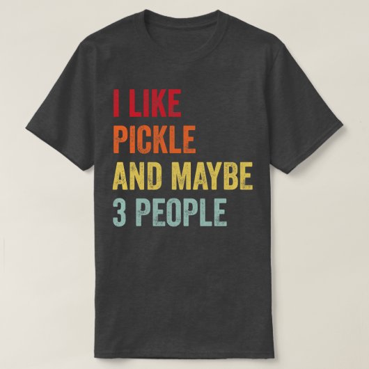 T-shirt J'Aime Pickle Peut-Être 3 Personnes (Design devant)