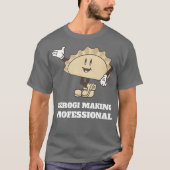 T-shirt J'aime Pierogi Making Professional (Devant)