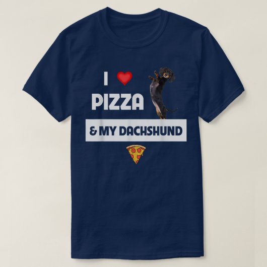 T-shirt J'Aime Pizza Et Mon Dachshund Chien Propriétaire P (Design devant)