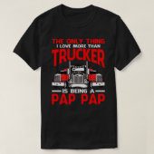 T-shirt J'Aime Plus Que Trucker Est Être Un PAP PAP Père (Design devant)