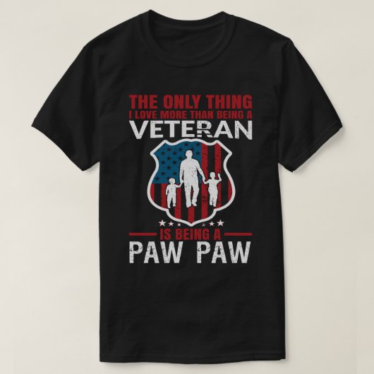 T-shirt J'Aime Plus Qu'Être Un Vétéran, C'Est Être Un PAW  (Design devant)