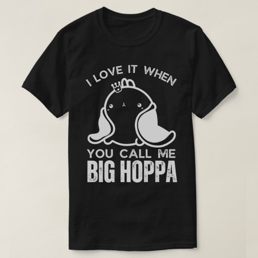 T-shirt J'Aime Quand Tu M'Appelles Big Hoppa Bunny Ear Eas (Design devant)