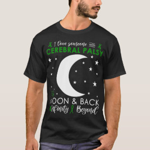 T-shirt J'aime quelqu'un à la lune et le dos Cérébral Pals