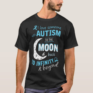 T-shirt J'Aime Quelqu'Un Avec L'Autisme Sur La Lune Et De