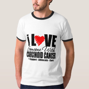 T-shirt J'AIME quelqu'un avec les cadeaux CARCINOÏDE de
