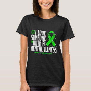 T-shirt J'Aime Quelqu'Un Qui A Une Maladie Mentale Santé M