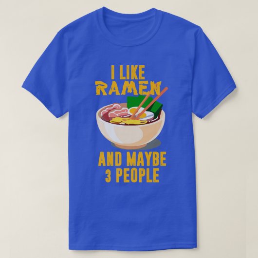 T-shirt J'Aime Ramen Et Peut-Être 3 Personnes, Cool Anime  (Design devant)