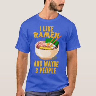 T-shirt J'Aime Ramen Et Peut-Être 3 Personnes, Cool Anime 